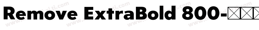 Remove ExtraBold 800字体转换